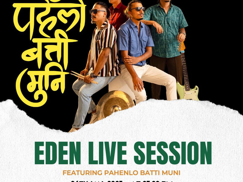 EDEN LIVE SESSION FT. PAHENLO BATTI MUNI