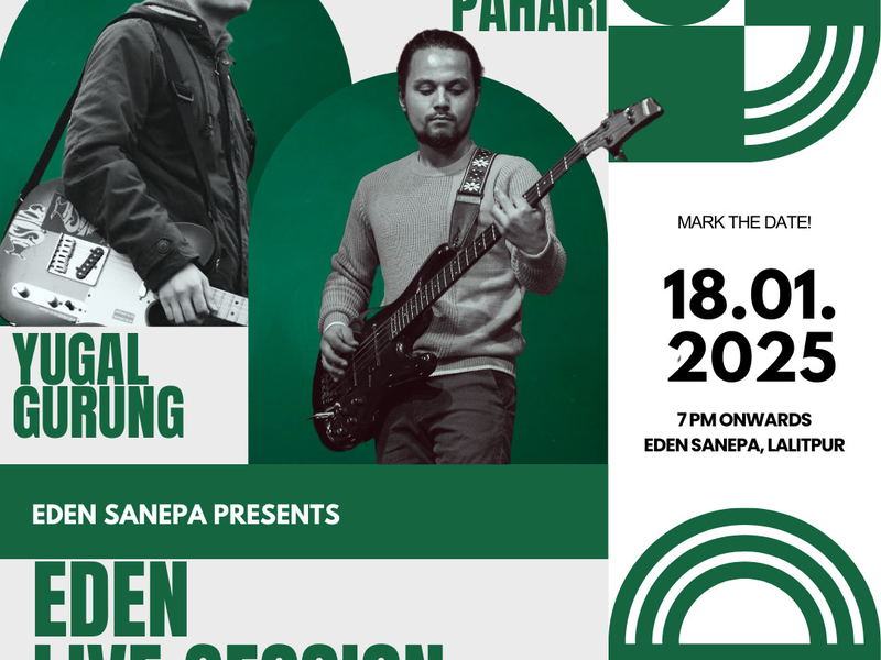 Eden Live Session Ft. Yugal Gurung &amp; Brihat Pahari